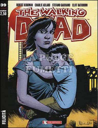 WALKING DEAD EDICOLA #    39: FELICITÀ